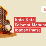 Kata-Kata  Selamat Menunaikan Ibadah Puasa